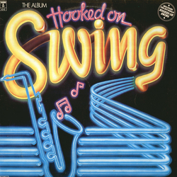 The Kings Of Swing Orchestra Hooked On Swing, The Album Vinyl LP USED