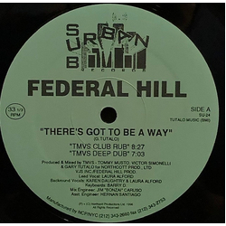 Federal Hill There's Got To Be A Way Vinyl 12" USED