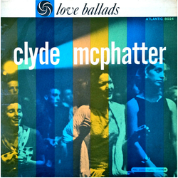 Clyde McPhatter Love Ballads Vinyl LP USED