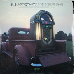 Bill Black's Combo Plays The Greatest Hits Vinyl LP USED
