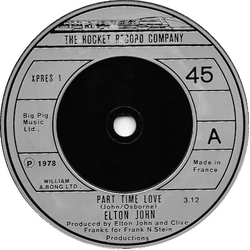 Elton John Part Time Love Vinyl 7" USED