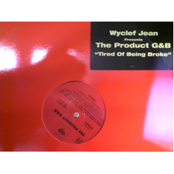 The Product G&B Tired Of Being Broke Vinyl 12" USED