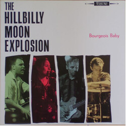 The Hillbilly Moon Explosion Bourgeois Baby Vinyl LP USED