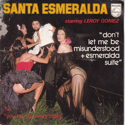 Santa Esmeralda / Leroy Gomez Don't Let Me Be Misunderstood + Esmeralda Suite Vinyl 7" USED