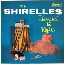 The Shirelles Tonight's The Night Vinyl LP USED