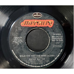 Kathy Mattea Walk The Way The Wind Blows USED VINYL 7INCH 45 RPM PROMO