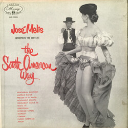 José Melis Jose Melis Interprets The Classics The South American Way Vinyl LP USED