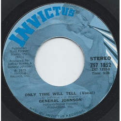 General Johnson Only Time Will Tell Vinyl 7" USED