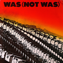 Was (Not Was) Was (Not Was) Vinyl LP USED