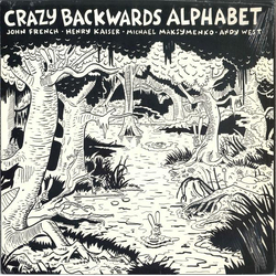 Crazy Backwards Alphabet Crazy Backwards Alphabet Vinyl LP USED