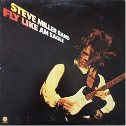 Steve Miller Band Fly Like An Eagle Vinyl LP USED