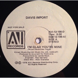 Davis Import I'm Glad You're Mine / Starchild Vinyl 12" USED
