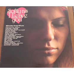 Various Softly As I Leave You - 20 Golden Songs Of Love Vinyl LP USED