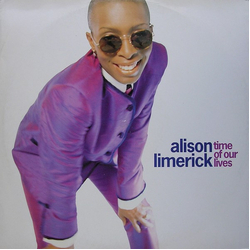 Alison Limerick Time Of Our Lives Vinyl 12" USED