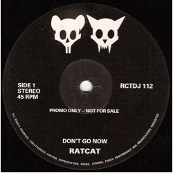 Ratcat Don't Go Now Vinyl 12" USED