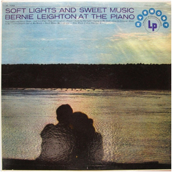 Bernie Leighton Soft Lights And Sweet Music Vinyl LP USED