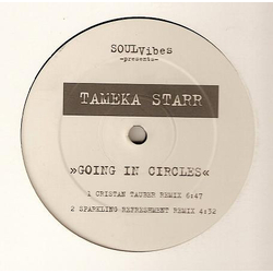 Tameka Starr Going In Circles Vinyl 12" USED