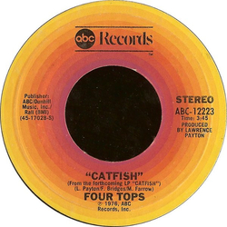 Four Tops Catfish / Look At My Baby Vinyl 7" USED