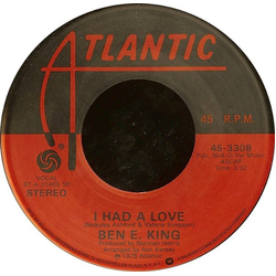 Ben E. King I Had A Love Vinyl 7" USED