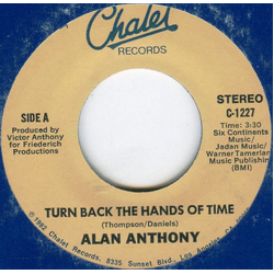 Alan Anthony Turn Back The Hands Of Time Vinyl 7" USED