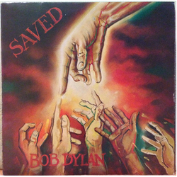 Bob Dylan Saved Vinyl LP USED