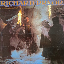 Richard Pryor ...Is It Something I Said? Vinyl LP USED