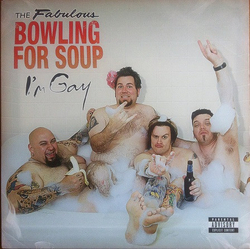 Bowling For Soup I'm Gay Vinyl 7" USED