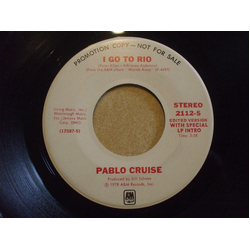Pablo Cruise I Go To Rio Vinyl 7" USED