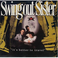 Swing Out Sister It's Better To Travel Vinyl LP USED