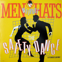 Men Without Hats The Safety Dance (Extended ‘Club Mix’) Vinyl 12" USED