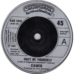 Cameo Just Be Yourself Vinyl 7" USED