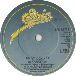 Bloodstone Go On And Cry Vinyl 7" USED