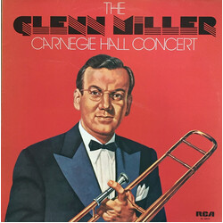 Glenn Miller And His Orchestra The Glenn Miller Carnegie Hall Concert Vinyl LP USED