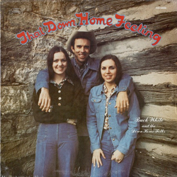 Buck White & The Down Home Folks That Down Home Feeling Vinyl LP USED