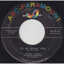 Poni-Tails I'll Be Seeing You / I'll Keep Tryin' USED VINYL 7INCH 45 RPM