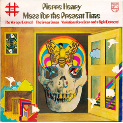 Pierre Henry Mass For The Present Time Vinyl LP USED
