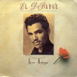 El DeBarge Love Always Vinyl 7" USED