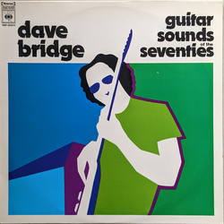 Dave Bridge Guitar Sounds Of The Seventies Vinyl LP USED