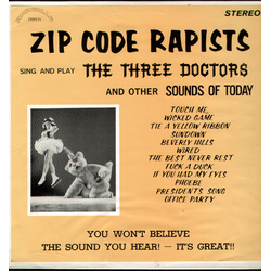Zip Code Rapists Sing And Play The Three Doctors Vinyl LP USED