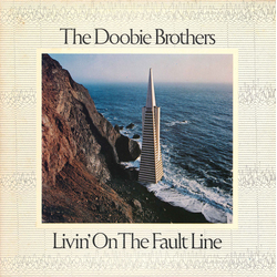 The Doobie Brothers Livin' On The Fault Line Vinyl LP USED