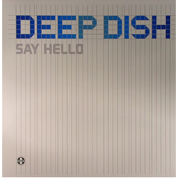 Deep Dish Say Hello Vinyl 12" USED