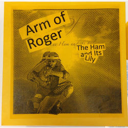 Arm Of Roger The Ham And Its Lily Vinyl LP USED