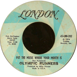 Olympic Runners Put The Music Where Your Mouth Is / Do It Over Vinyl 7" USED