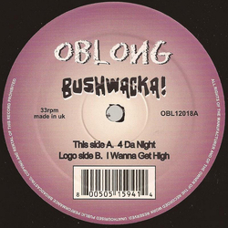 Bushwacka! 4 Da Night Vinyl 12" USED