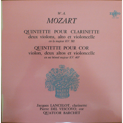 Wolfgang Amadeus Mozart / Jacques Lancelot / Pierre Del Vescovo / Barchet-Quartett Quintette Pour Clarinette, Deux Violons, Alto Et Violoncelle En La 