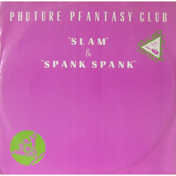 Phuture Slam / Spank Spank Vinyl 12" USED
