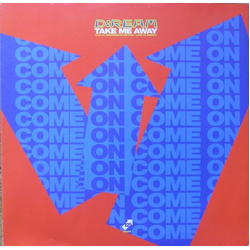 D:Ream Take Me Away Vinyl 12" USED