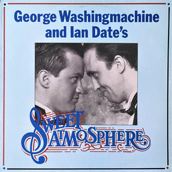 George Washingmachine / Ian Date Sweet Atmosphere Vinyl LP USED