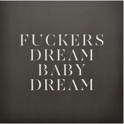 Savages (2) Fuckers / Dream Baby Dream Vinyl 12" USED