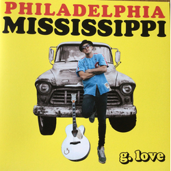 G. Love Philadelphia Mississippi Vinyl LP USED
